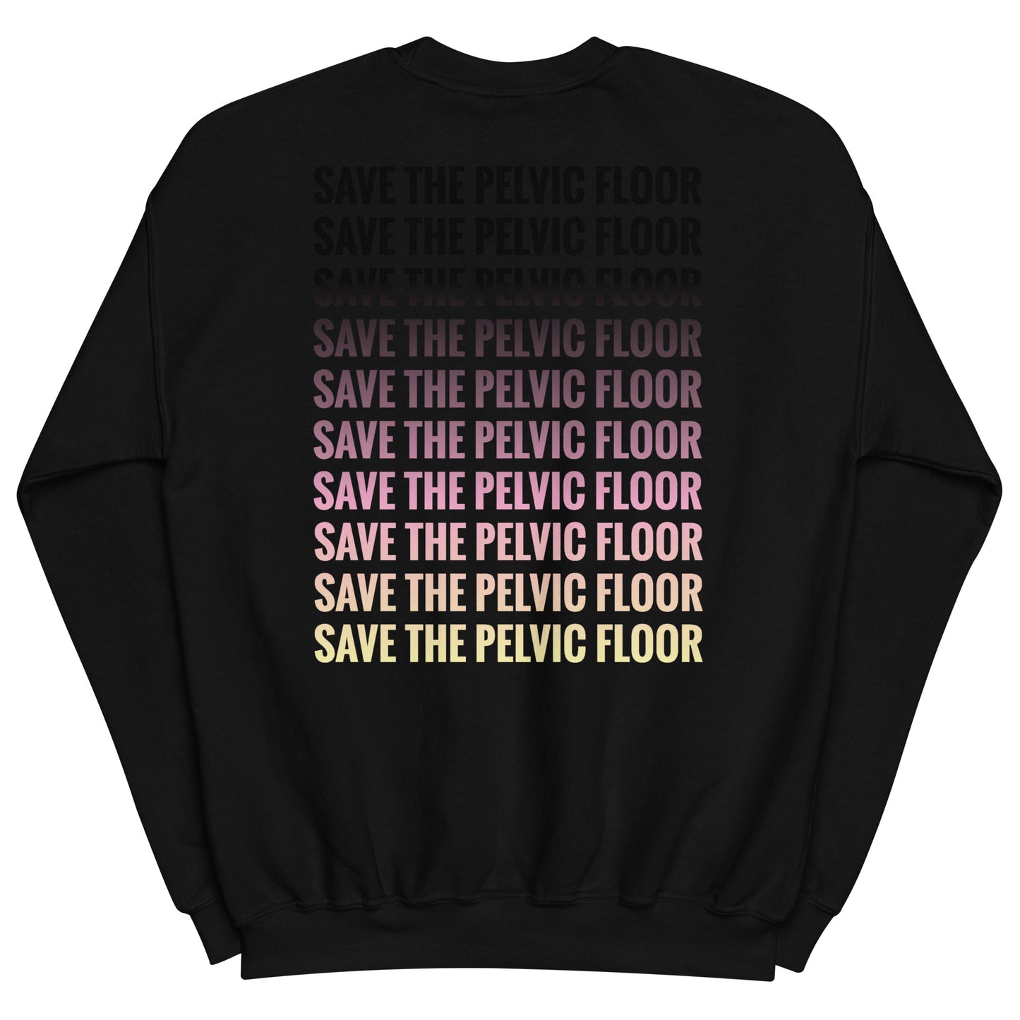 Save the Pelvic Floor Sweatshirt