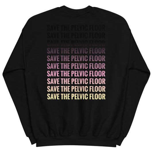 Save the Pelvic Floor Sweatshirt
