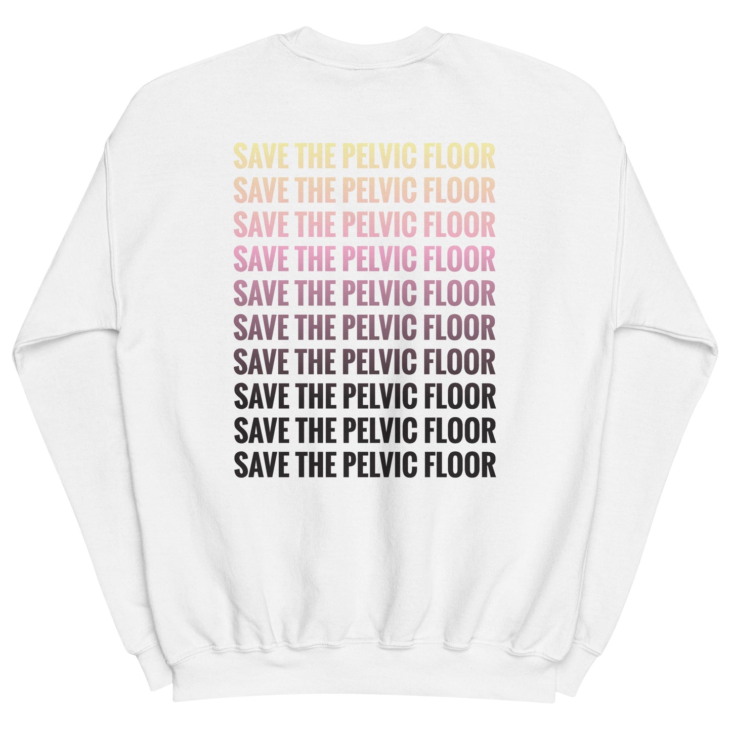 Save the Pelvic Floor Sweatshirt